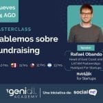Geniall te invita a su MasterClass online «Hablemos sobre Fundraising»