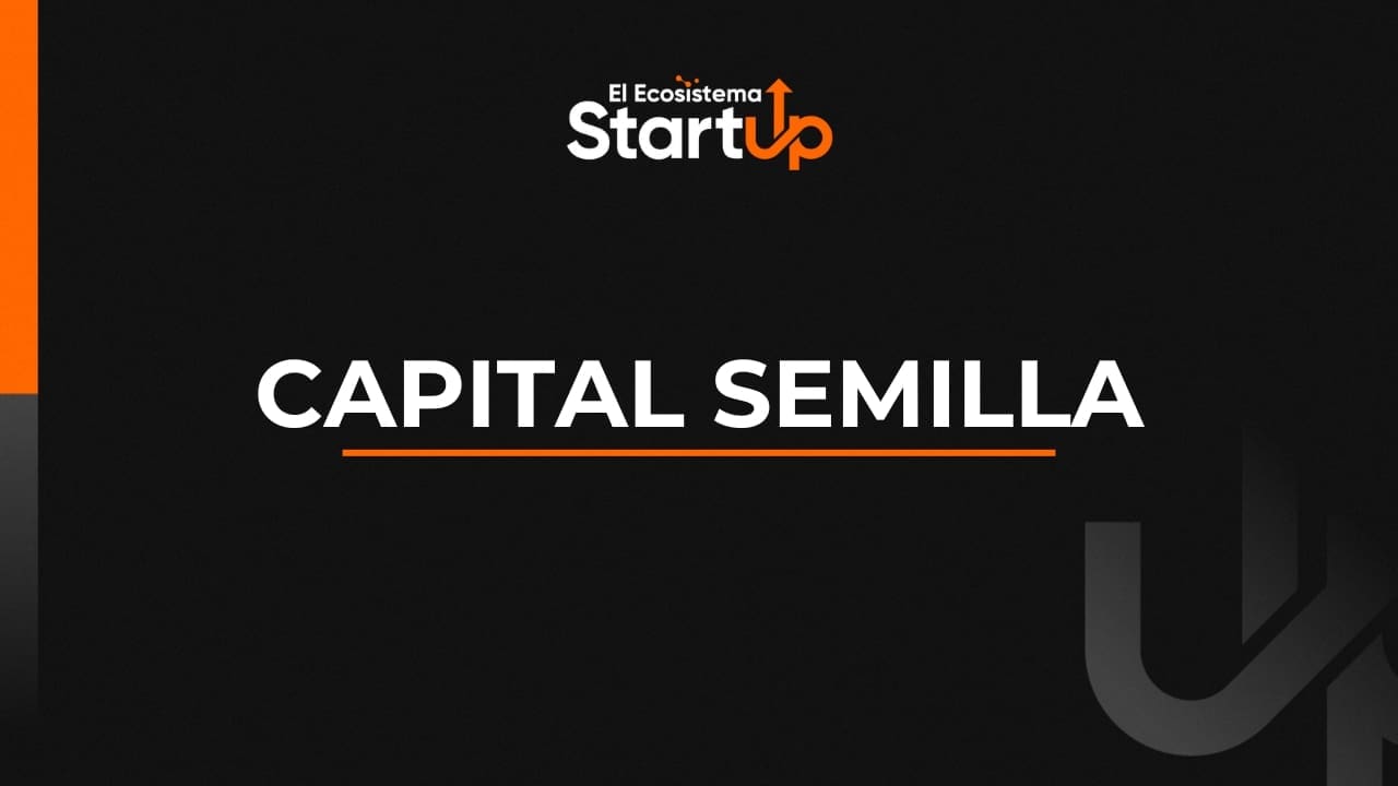 Capital Semilla